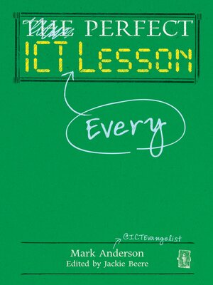 cover image of Perfect ICT Every Lesson